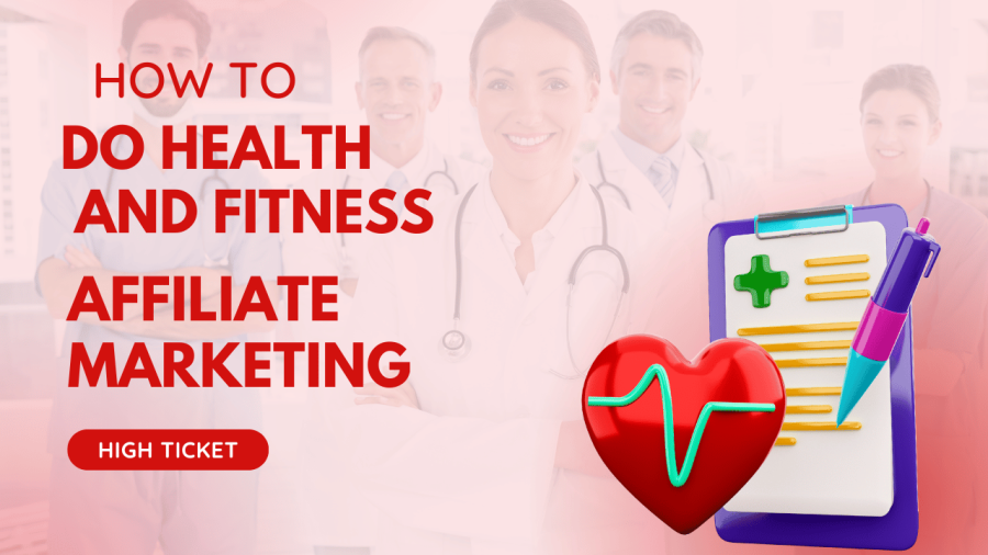 How to Get Organic Sales in High Ticket Affiliate Marketing for Health and Wellness [2024]